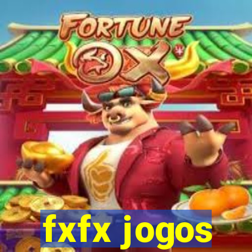 fxfx jogos